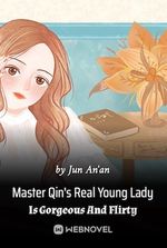 Master Qin's Real Young Lady Is Gorgeous And Flirty